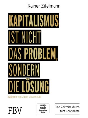 cover image of Kapitalismus ist nicht das Problem, sondern die Lösung